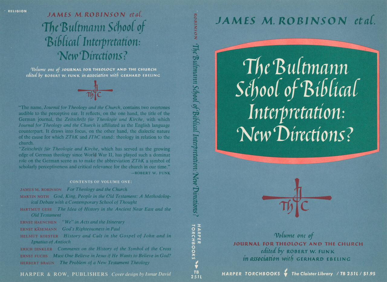 The Bultmann School of Biblical Interpretation: New Directions?